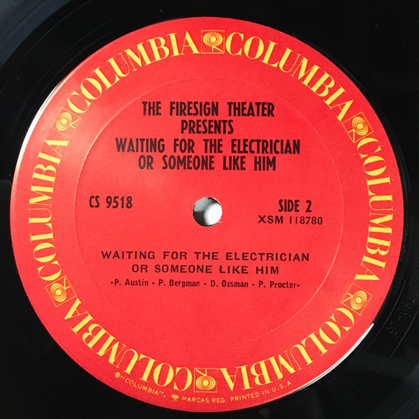 The Firesign Theatre - Waiting For The Electrician Or Someone Like Him - Columbia - CS 9518 - LP, Album, RE, Pit 2192511266