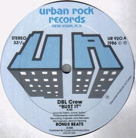 DBL Crew - Bust It - Urban Rock Records - UR 920 - 12" 2182316480