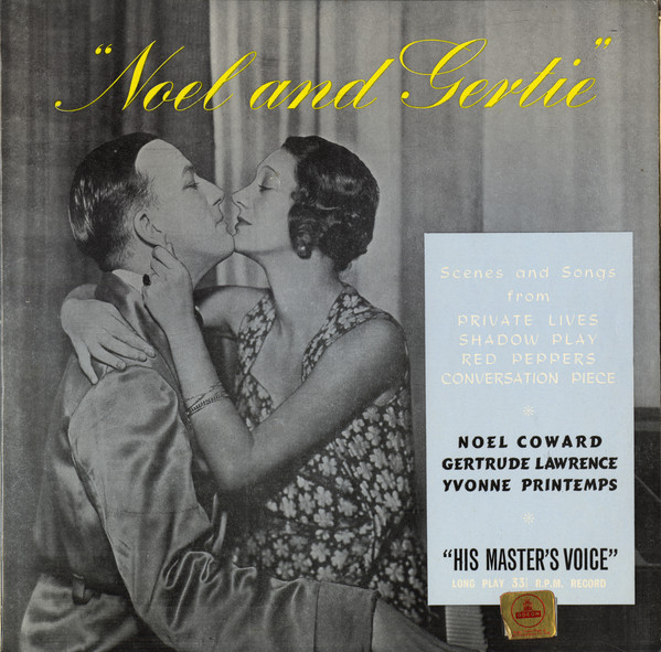 Noël Coward And Gertrude Lawrence - Noel And Gertie (LP, Comp, RE)