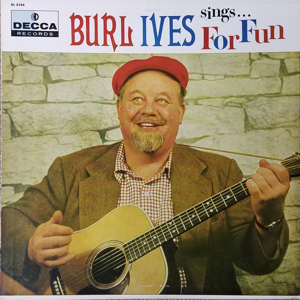 Burl Ives - Sings . . . For Fun - Decca - DL 8248 - LP, Album, Col 2230307890