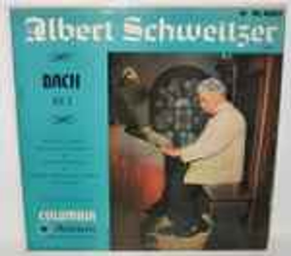 Albert Schweitzer / Bach* - Bach Vol. 1 (LP)