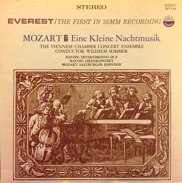 Wolfgang Amadeus Mozart  /  Joseph Haydn  —  The Viennese Chamber Concert Ensemble, Wilhelm Sommer - Eine Kleine Nachtmusik, Salzburger Sinfonie / Divertimento In F, Lirenkonzert - Everest, Everest - 3114, SDBR 3114 - LP, Album 2241607381