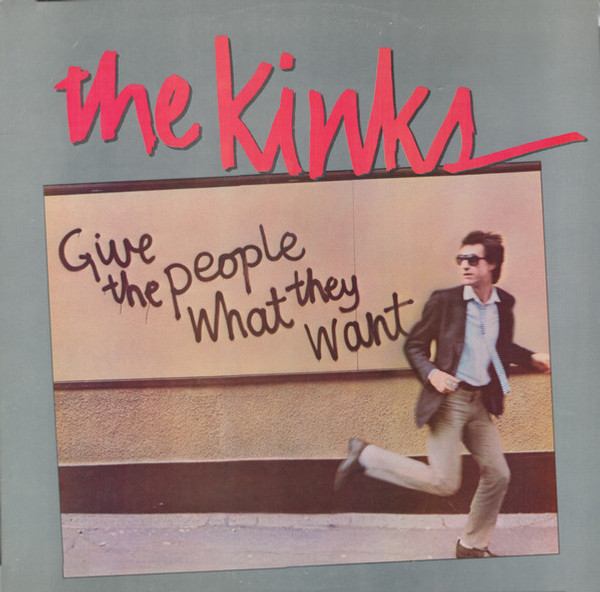 The Kinks - Give The People What They Want - Arista - AL 9567 - LP, Album, Col 2242838206