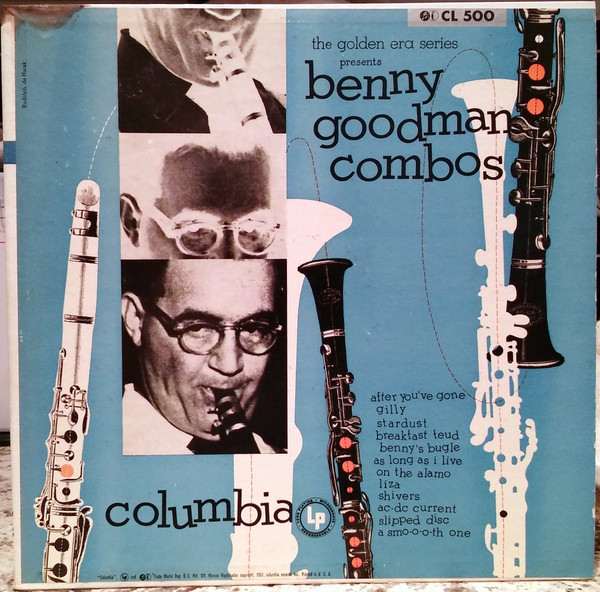 Benny Goodman - Benny Goodman Combos (Quintet, Sextet, Septet) - Columbia - CL 500 - LP, Comp, Mono, RP 2230866973