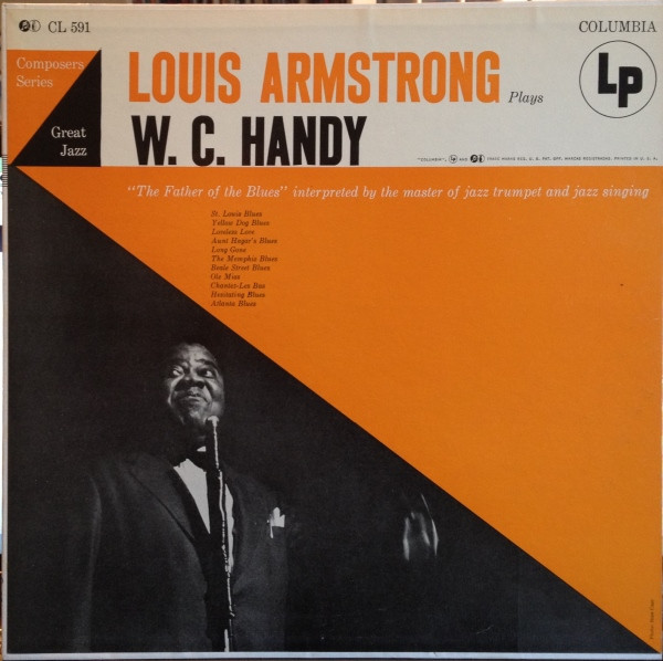 Louis Armstrong - Louis Armstrong Plays W. C. Handy - Columbia - CL 591 - LP, Mono 2233681006