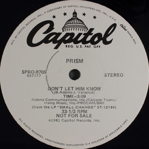 Prism (7) - Don't Let Him Know - Capitol Records - SPRO-9709 - 12", Promo 2221679698