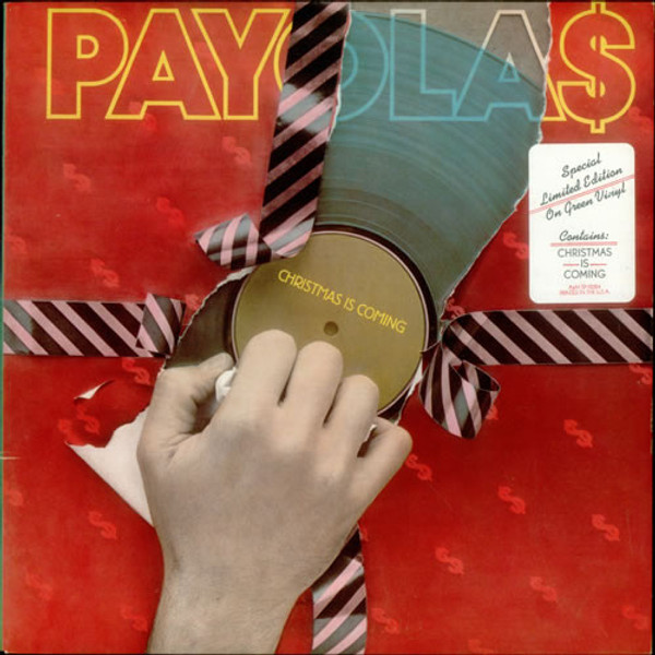 Payola$ - Christmas Is Coming - A&M Records - SP 12084 - 12", Promo, GRE 2221621573