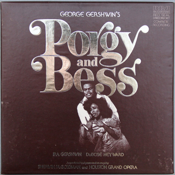 George Gershwin, Ira Gershwin, DuBose Heyward Produced And Presented By Sherwin M. Goldman And Houston Grand Opera - Porgy And Bess - RCA Red Seal - ARL3-2109 - 3xLP, Album + Box 2221813924