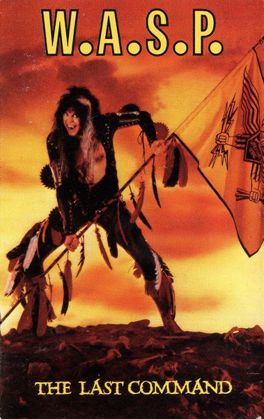 W.A.S.P. - The Last Command - Capitol Records, Capitol Records - 4XT-12435, 4XT 12435 - Cass, Album 2243072530