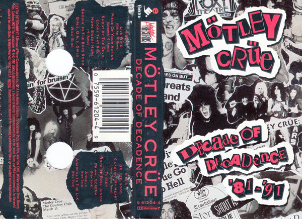 Mötley Crüe - Decade Of Decadence '81-'91 - Elektra, Elektra - 9 61204-4, 61204-4 - Cass, Comp 2243063680