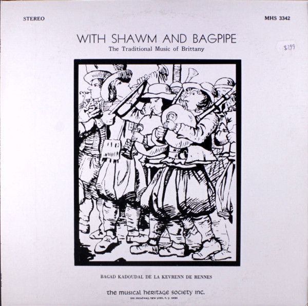 Jean L'Helgouac'h, Bagad Kadoudal De La Kevrenn De Rennes - With Shawm And Bagpipe: The Traditional Music Of Brittany - Musical Heritage Society - MHS 3342 - LP 2241633571