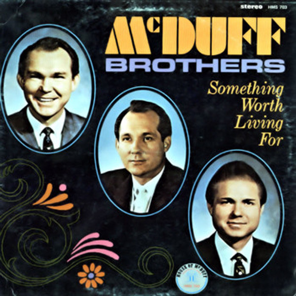 McDuff Brothers - Something Worth Living For  - House Of McDuff Productions - HMS 703 - LP, Album 2230709716