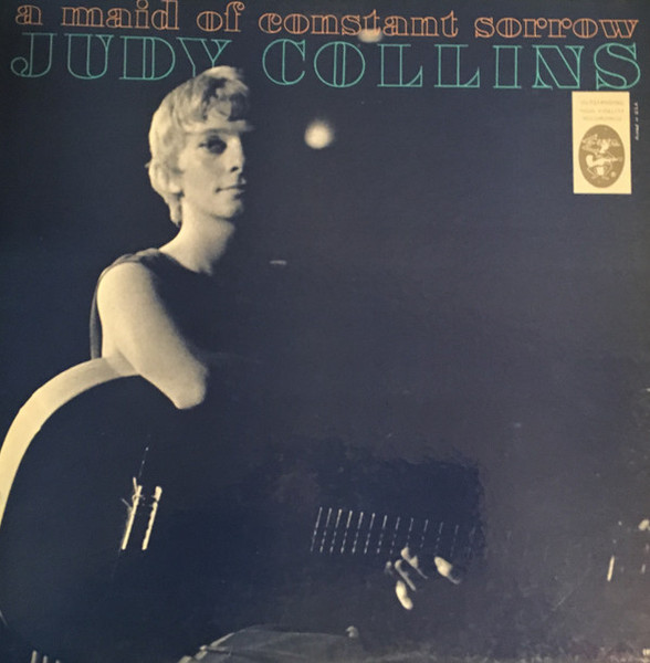 Judy Collins - A Maid Of Constant Sorrow - Elektra - EKL-209 - LP, Album, Mono 2230661491