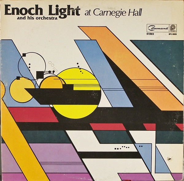 Enoch Light And His Orchestra - Enoch Light And His Orchestra At Carnegie Hall (LP, RE, RM)