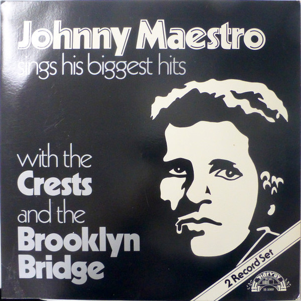 Johnny Maestro with The Crests and The Brooklyn Bridge - Johnny Maestro Sings His Biggest Hits  - Harvey Music - H-1000 - 2xLP, Comp, Gat 2279964604