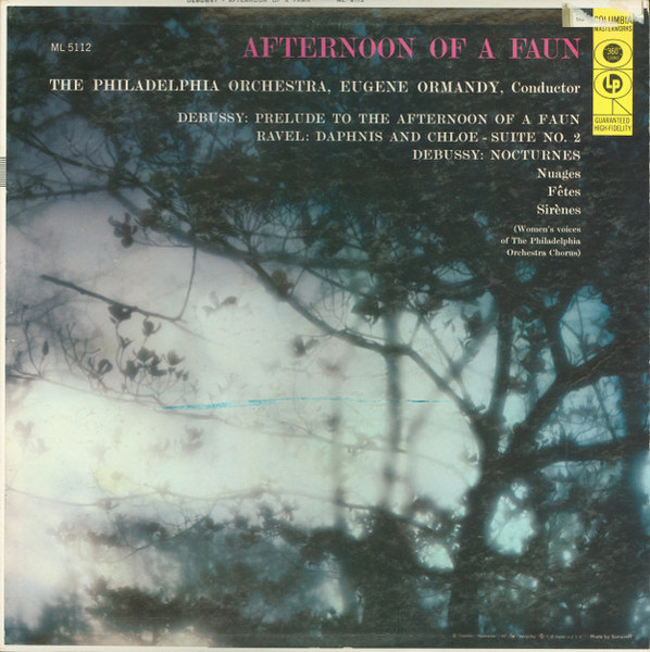 Claude Debussy / Maurice Ravel : The Philadelphia Orchestra, Eugene Ormandy - Afternoon Of A Faun - Columbia Masterworks - ML 5112 - LP, Album 2309342410