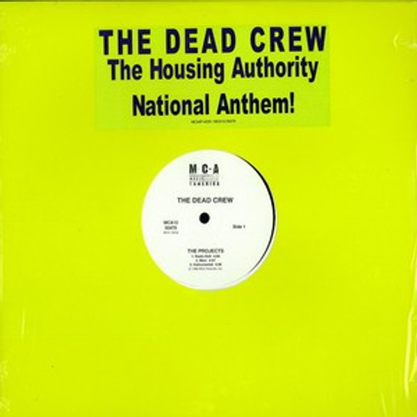 The Dead Crew - The Projects / Step Ya' Game Up - MCA Records, MCA Records - MCA 12-55475, MCA8P-4220 - 12", Promo 2286220570