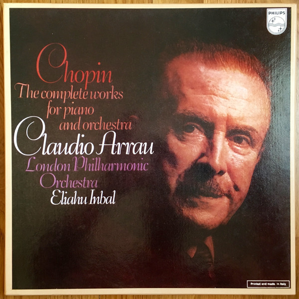 Fr√©d√©ric Chopin, Claudio Arrau, The London Philharmonic Orchestra, Eliahu Inbal - The Complete Works For Piano And Orchestra - Philips, Philips - 6998 007, 6998007 - 3xLP + Box 2285992480