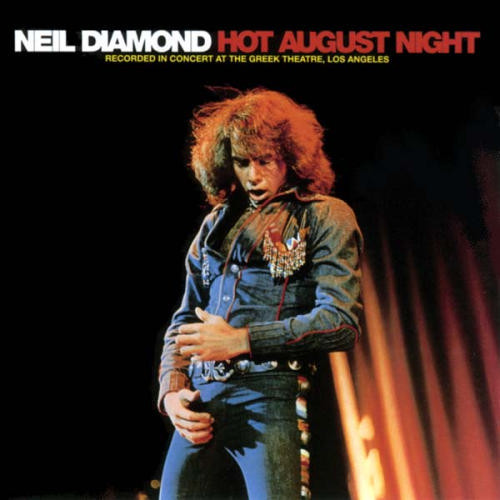 Neil Diamond - Hot August Night - MCA Records, MCA Records - MCA 2-8000, MCA2-8000 - 2xLP, Album, RP, Glo 2272579891