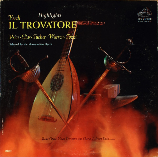Giuseppe Verdi - Orchestra Del Teatro Dell'Opera Di Roma And Coro Del Teatro Dell'Opera Di Roma, Arturo Basile - Il Trovatore Highlights - RCA Victor Red Seal - LM 2617 - LP, Mono 2320244002
