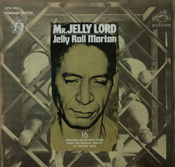 Jelly Roll Morton - Mr. Jelly Lord - RCA Victor - LPV 546 - LP, Comp, Mono 2376214957