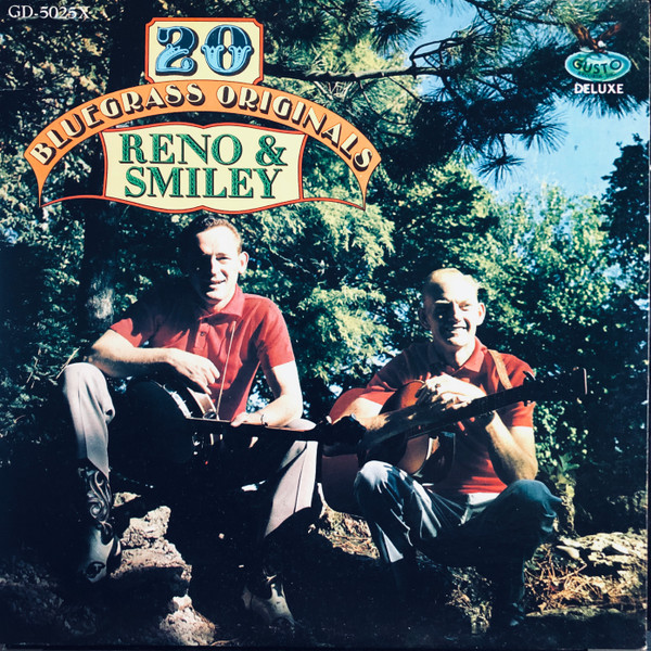 Reno And Smiley - 20 Bluegrass Originals - Gusto Records (2), Gusto Deluxe - GD-5025X - LP, Comp, Red 2363924863