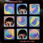 Schooner Fare - The First Ten Years (2xLP, Album, Gat)