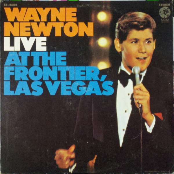 Wayne Newton - Live At The Frontier, Las Vegas - MGM Records - SE 4608 - LP 2351078533