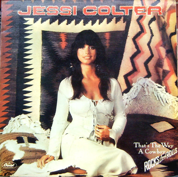 Jessi Colter - That's The Way A Cowboy Rocks And Rolls - Capitol Records - ST-11863 - LP, Album, Win 2357534224