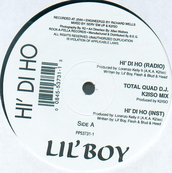 Lil' Boy - Hi' Di Ho - Rock-A-Fella Records - PP53731-1 - 12" 2272501066