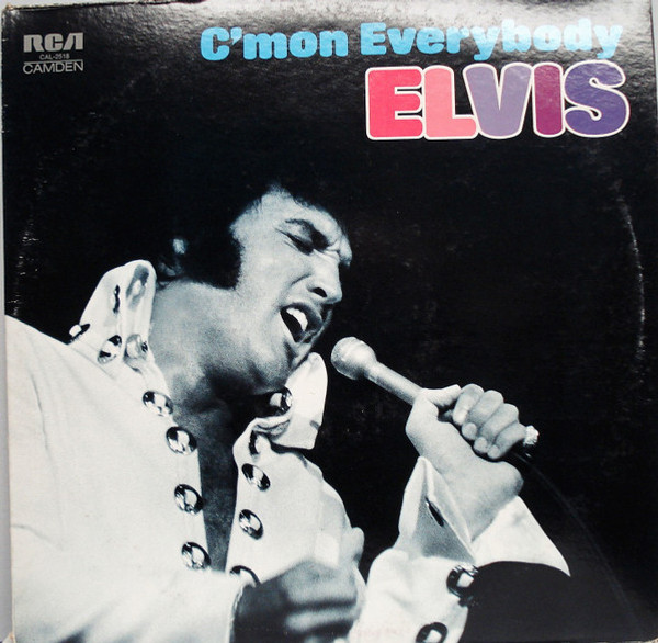 Elvis Presley - C'mon Everybody - RCA Camden - CAL-2518 - LP, Album, Comp, Mono 2369162443