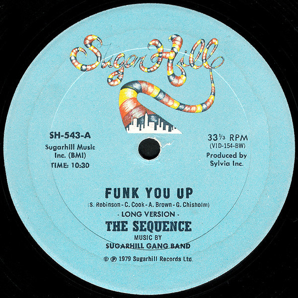 The Sequence - Funk You Up - Sugar Hill Records - SH-543 - 12", Single 2272501201