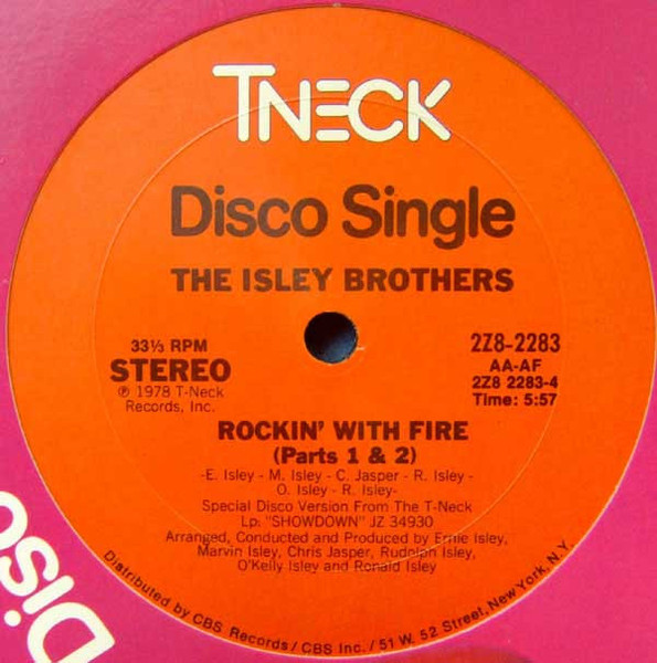 The Isley Brothers - Rockin' With Fire / I Wanna Be With You - T-Neck - 2Z8-2283 - 12", Single, San 2316527956