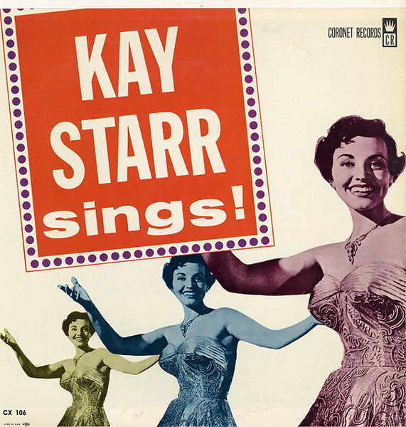 Kay Starr - Kay Starr Sings - Coronet Records, Coronet Records - CX 106, CX (NEW)-106 - LP, Album, Mono 2287088098