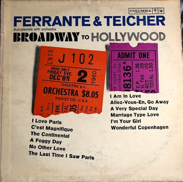 Ferrante & Teicher - Broadway To Hollywood - Columbia - CL 1607 - LP, Album, Mono 2268848497