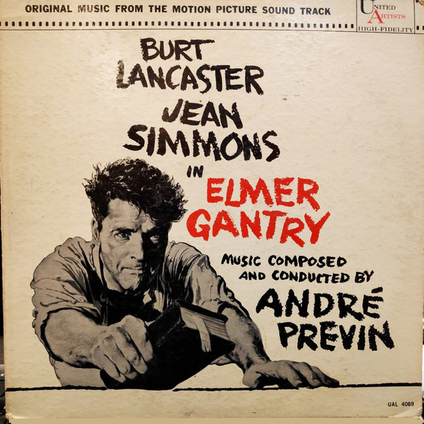 Andr√© Previn - Elmer Gantry - Original Music From The Motion Picture Sound Track - United Artists Records - UAL 4069 - LP, Album, Mono 2250418186