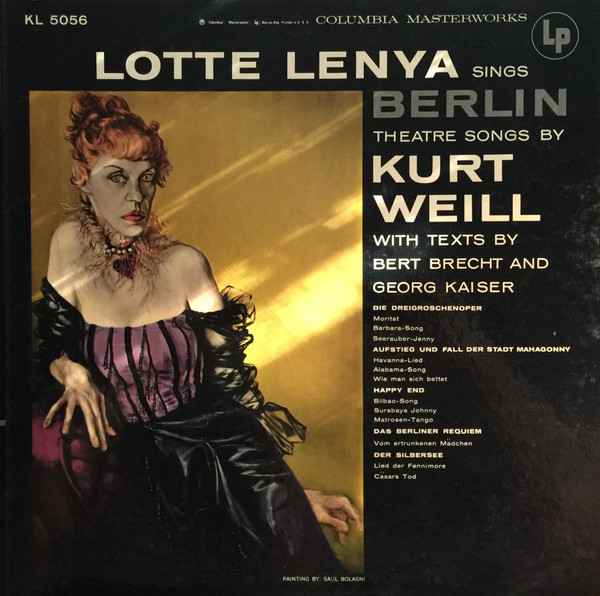 Lotte Lenya - Lotte Lenya Sings Berlin Theatre Songs By Kurt Weill - Columbia - KL 5056 - LP, Album, Mono, Gat 2304405763