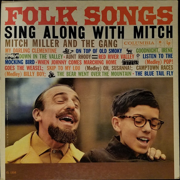 Mitch Miller And The Gang - Folk Songs Sing Along With Mitch - Columbia - CL 1316 - LP, Album, Mono, Gat 2287640629