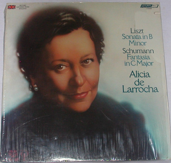 Alicia de Larrocha - Liszt Sonata In B Minor, Schumann Fantasia In C Major (Duplicate) - London Records - CS 6989 (Duplicate) - LP 2296837123