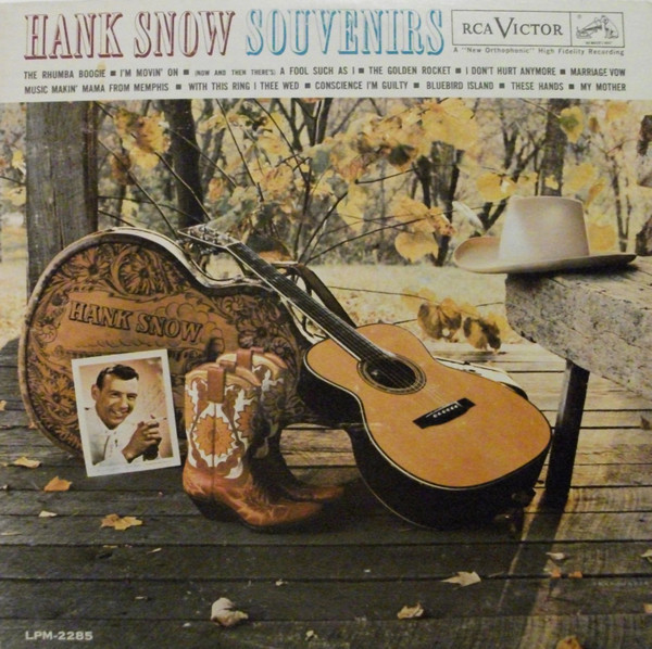 Hank Snow - Hank Snow's Souvenirs - RCA Victor, RCA Victor - LPM-2285, LPM 2285 - LP, Album, Mono 2295511045