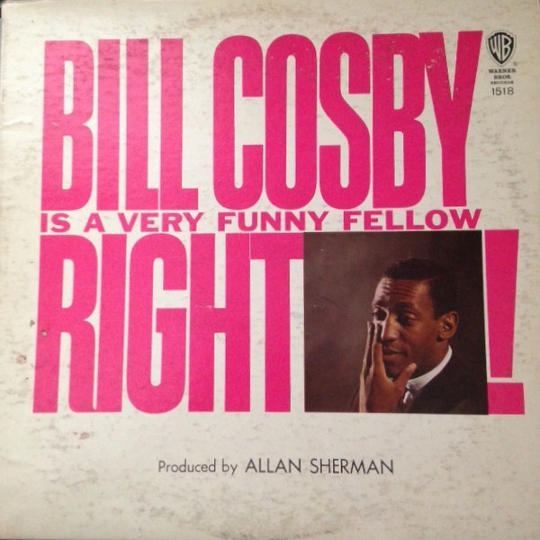 Bill Cosby - Bill Cosby Is A Very Funny Fellow Right! - Warner Bros. Records, Warner Bros. Records - W 1518, 1518 - LP, Album, Mono, RE, Ter 2269146466
