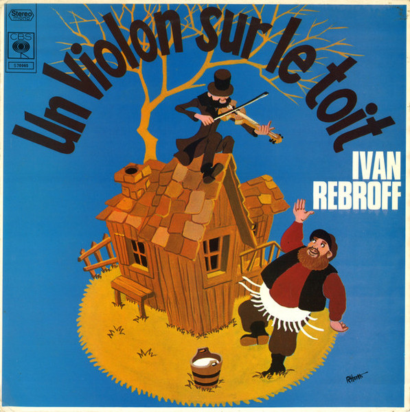 Ivan Rebroff - Un Violon Sur Le Toit - CBS, CBS - S. 70.065, S 70065 - LP 2245471540