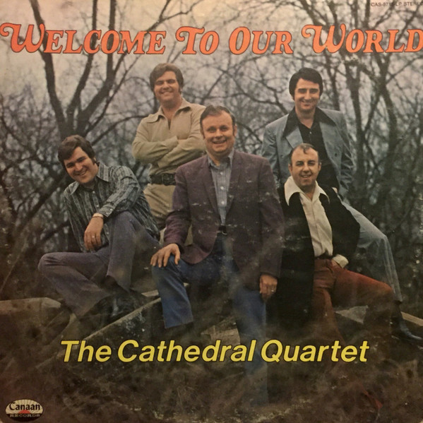 The Cathedrals - Welcome To Our World - Canaan Records - CAS-9715-LP - LP, Album 2286154453
