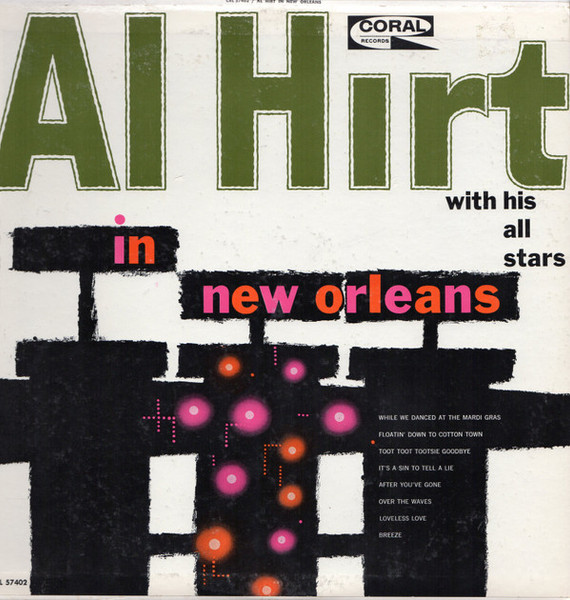 Al Hirt - Al Hirt With His All Stars In New Orleans - Coral - CRL 57402 - LP, Album, Mono, Glo 2318160928