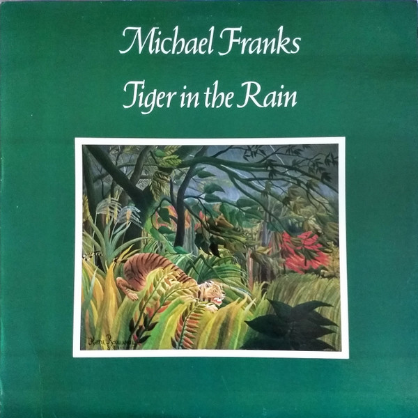 Michael Franks - Tiger In The Rain - Warner Bros. Records - BSK 3294 - LP, Album, RP, Win 2357858182