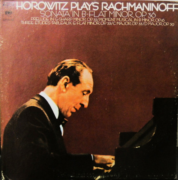 Vladimir Horowitz Plays Sergei Vasilyevich Rachmaninoff - Horowitz Plays Rachmaninoff - Columbia Masterworks - M 30464 - LP 2356197418