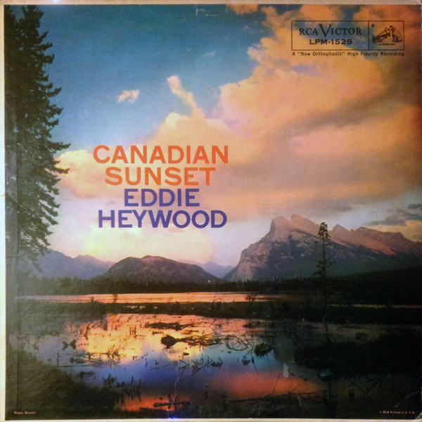 Eddie Heywood - Canadian Sunset - RCA Victor, RCA Victor - LPM-1529, LPM 1529 - LP, Album, Mono, Ind 2272426792