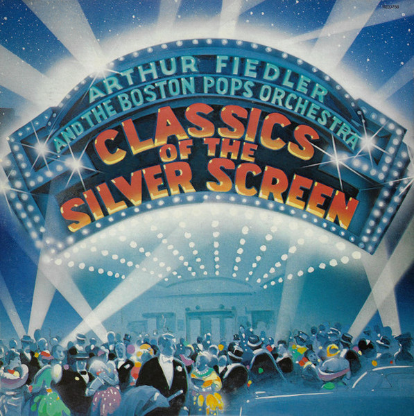 Arthur Fiedler / The Boston Pops Orchestra - Classics Of The Silver Screen - RCA Red Seal - R233758 - 2xLP, Album, Club, Ind 2290941502