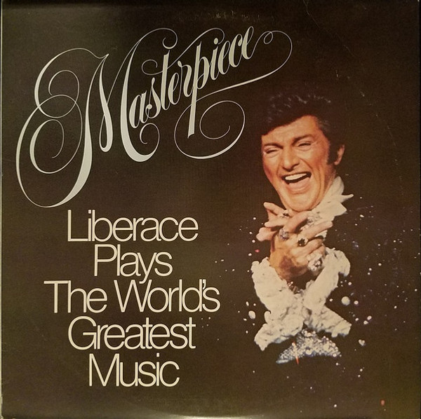 Liberace - Masterpiece: Liberace Plays The World's Greatest Music - AVI Records - 1V 8067 - LP, Album 2286084187