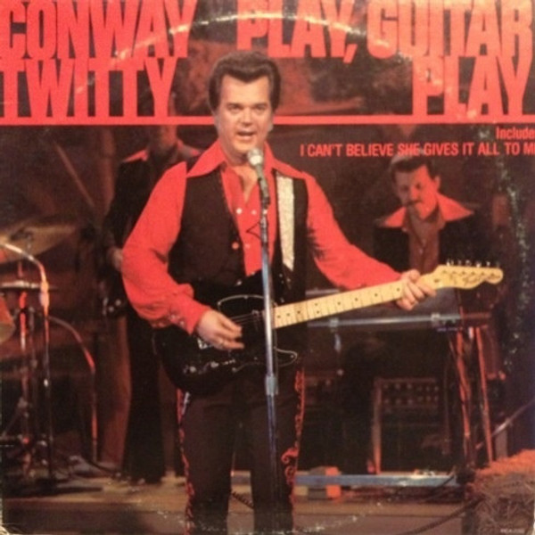 Conway Twitty - Play, Guitar Play - MCA Records - MCA-2262 - LP, Album 2252646700